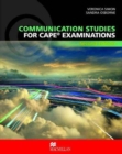 Image for Communication Studies for CAPE® Examinations 2nd Edition Student&#39;s Book