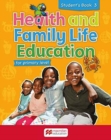 Image for Health and Family Life Education Student&#39;s Book 3