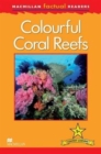 Image for Macmillan Factual Readers: Colourful Coral Reefs