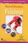 Image for Macmillan Factual Readers: Record Breakers - The Fastest