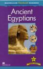 Image for Macmillan Factual Readers: Ancient Egyptians