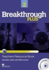 Image for Breakthrough Plus Level 2 Teacher&#39;s Resource Book Pack