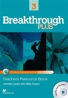 Image for Breakthrough Plus Level 3 Teacher&#39;s Resource Book Pack