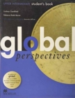 Image for Global Perspectives Upper Intermediate Level Student&#39;s Book
