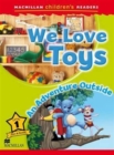 Image for Macmillan Children&#39;s Readers We Love Toys Level 1