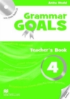 Image for Grammar Goals Level 4 Teacher&#39;s Book Pack