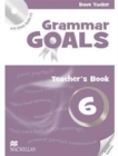 Image for Grammar Goals Level 6 Teacher&#39;s Book Pack