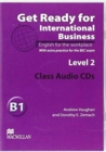 Image for Get Ready For International Business 2 Class Audio CD [BEC]