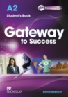 Image for Gateway to Success A2 Student&#39;s Book pack
