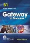 Image for Gateway to Success B1 Class Audio CD