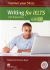 Image for Improve Your Skills: Writing for IELTS 6.0-7.5 Student&#39;s Book with key &amp; MPO Pack