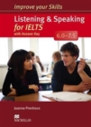 Image for Improve Your Skills: Listening &amp; Speaking for IELTS 6.0-7.5 Student&#39;s Book with key Pack