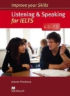 Image for Improve Your Skills: Listening &amp; Speaking for IELTS 6.0-7.5 Student&#39;s Book without key Pack