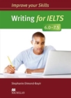 Image for Improve Your Skills: Writing for IELTS 6.0-7.5 Student&#39;s Book without key