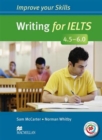 Image for Improve Your Skills: Writing for IELTS 4.5-6.0 Student&#39;s Book without key &amp; MPO Pack