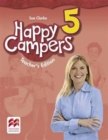 Image for Happy Campers Level 5 Teacher&#39;s Edition Pack