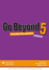 Image for Go Beyond Teacher&#39;s Edition Premium Pack 5
