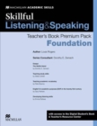 Image for Skillful Foundation Level Listening &amp; Speaking Teacher&#39;s Book Premium Pack