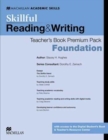 Image for Skillful Foundation Level Reading &amp; Writing Teacher&#39;s Book Premium Pack