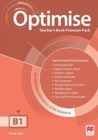 Image for Optimise B1 Teacher&#39;s Book Premium Pack