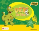 Image for Dex the Dino Level 0 Pupil&#39;s Book Plus International Pack