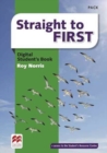 Image for Straight to First Digital Student&#39;s Book Pack