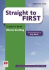 Image for Straight to First Teacher&#39;s Book Premium Pack