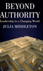 Image for Beyond authority  : leadership in a changing world
