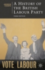 Image for A history of the British Labour Party