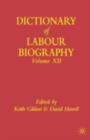 Image for Dictionary of Labour biography. : Vol. 11