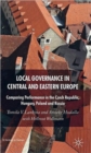 Image for Local governance in Central and Eastern Europe  : comparing performance in the Czech Republic, Hungary, Poland and Russia