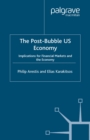 Image for The post-bubble USA economy: implications for financial markets and the economy