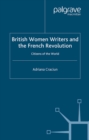 Image for British women writers and the French Revolution: citizens of the world