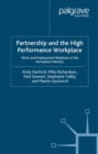 Image for Partnership and the high performance workplace: work and employment relations in the aerospace industry