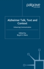 Image for Alzheimer Talk, Text and Context: Enhancing Communication