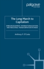 Image for The long march to capitalism: embourgeoisment, internationalization, and industrial transformation in India