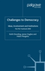 Image for Challenges to Democracy: Ideas, Involvement and Institutions