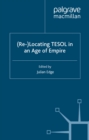 Image for (Re-)locating TESOL in an age of empire
