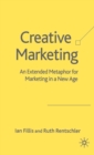 Image for Creative marketing: an extended metaphor for marketing in a new age