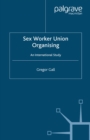 Image for Sex worker union organising: an international study