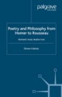 Image for Poetry and philosophy from Homer to Rousseau: romantic souls, realist lives