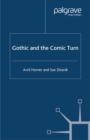 Image for Gothic and the comic turn