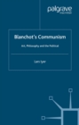 Image for Blanchot&#39;s communism: art, philosophy and the political