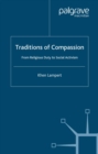 Image for Traditions of compassion: from religious duty to social activism