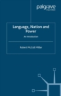 Image for Language, Nation and Power: An Introduction