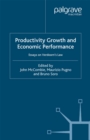 Image for Productivity growth and economic performance: essays on Verdoorn&#39;s Law