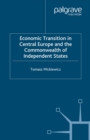 Image for Economic transition in Central Europe and the Commonwealth of Independent States