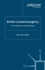 Image for British counterinsurgency: from Palestine to Northern Ireland