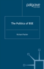 Image for The politics of BSE