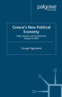 Image for Greece&#39;s New Political Economy: State, Finance, and Growth from Postwar to Emu